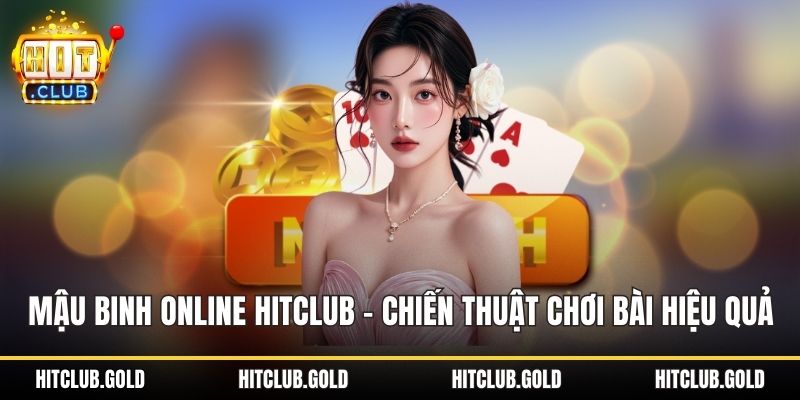 Mậu binh online HITCLUB