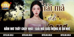 Nằm mơ thấy cháy nhà