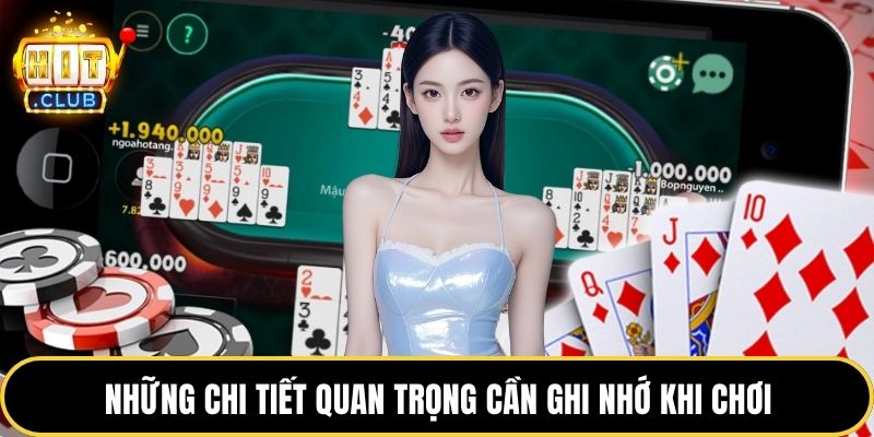 Những chi tiết quan trọng cần ghi nhớ khi chơi