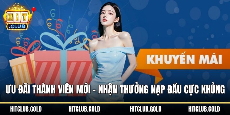 Ưu đãi thành viên mới